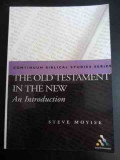 The Old Testament In The New - An Introduction - Steve Moyise ,544467, Continuum