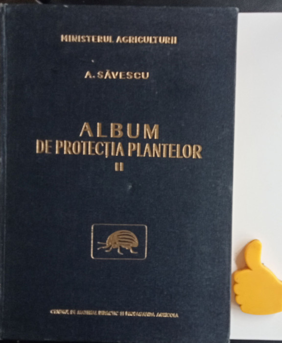 Album de protectia plantelor, vol. 2 Savescu