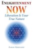 Enlightenment Now: Liberation Is Your True Nature