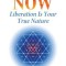 Enlightenment Now: Liberation Is Your True Nature