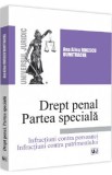 Drept penal. Partea speciala. Infractiuni contra persoanei - Ana Alina Ionescu Dumitrache