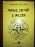 Magie, stiinta si religie- Bronislaw Malinowski