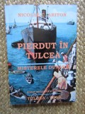 Pierdut &icirc;n Tulcea &ndash; Misterele Dunării