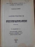 LUCRARI PRACTICE DE FIZIOPATOLOGIE-A. SNEER, MIRA LAZESCU, VERONICA COLEV, STELA GOTIA-124348