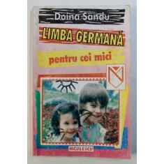 LIMBA GERMANA PENTRU CEI MICI de DOINA SANDU 1999
