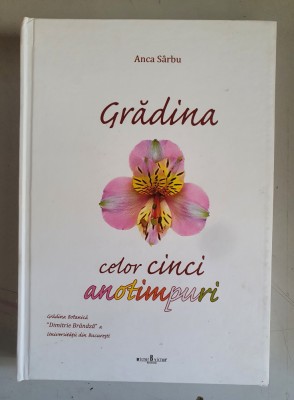 GRADINA CELOR CINCI ANOTIMPURI - ANCA SARBU foto