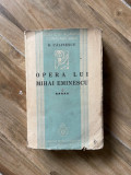 George Calinescu - Opera lui Mihai Eminescu (volumul 5, 1936)