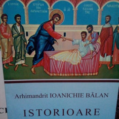 Ioanichie Balan - Istorioare duhovnicesti, ed. a VIa (editia 2002)