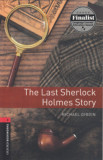 The Last Sherlock Holmes Story - Oxford Bookworms 3 - Michael Dibdin