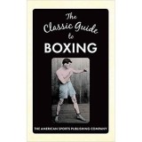 The Classic Guide to Boxing