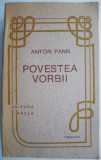 Cumpara ieftin Povestea vorbii &ndash; Anton Pann - Roman