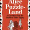 Alice in Puzzle-Land: A Carrollian Tale for Children Under Eighty