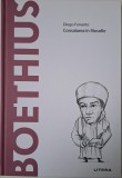 Boethius Consolarea in filosofie - Diego Ferrante | Carte Filosofie