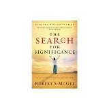 The Search for Significance: Seeing Your True Worth Through God's Eyes