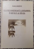 Cultura romaneasca la Budapesta in secolul al XIX-lea - Maria Berenyi