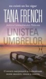 Cumpara ieftin Linistea umbrelor/Tana French