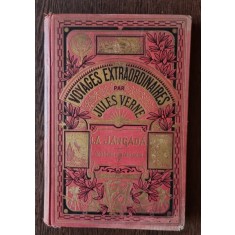 Voyages extraordinaires. La Jangada huit cents lieus sur l&#039;Amazone - Jules Verne