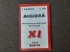 ALGEBRA. Rezolvarea problemelor din manual CLASA A XI A C NASTASESCU 25/4