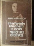 Interferente Romanesti in Opera Marthei Bibescu - Maria Braescu, Minerva 1983, Biografii