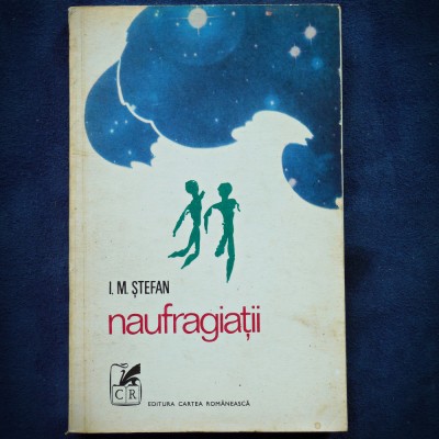 NAUFRAGIATII - I. M. STEFAN foto