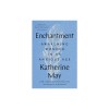 Enchantment: Awakening Wonder in an Anxious Age