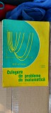 Cumpara ieftin CULEGERE DE PROBLEME DE MATEMATICA PENTRU TREAPTA A II A GIURGIU TURTOIU