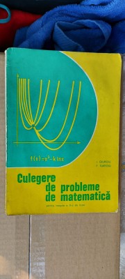 CULEGERE DE PROBLEME DE MATEMATICA PENTRU TREAPTA A II A GIURGIU TURTOIU foto