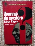 L&#039; homme du mystere EDGAR CAYCE - Joseph&lrm; &lrm;Millard