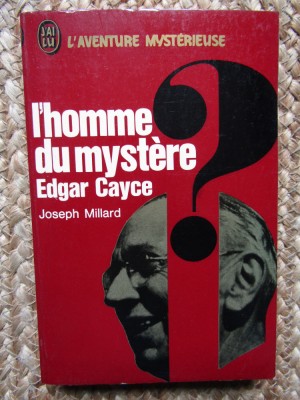 L&amp;#039; homme du mystere EDGAR CAYCE - Joseph&amp;lrm; &amp;lrm;Millard foto