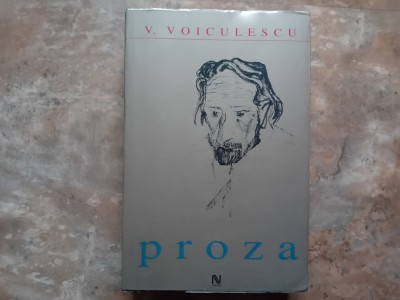 VASILE VOICULESCU - PROZA , 2006 foto