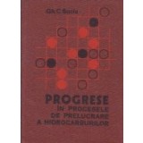 Progrese in procesele de prelucrare a hidrocarburilor