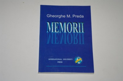 Memorii - Gheorghe M. Preda foto