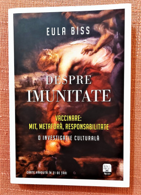 Despre imunitate. Editura Litera, 2018 &amp;ndash; Eula Biss foto