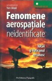 Fenomene aerospatiale neidentificate - Yves Sillard