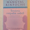 TREZIREA CORPULUI SUBTIL , EXERCITII TIBETANE DE RESPIRATIE SI MISCARE DE TENZIN WANGYAL RINPOCHE 2011