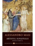 Artisul sufletului. Giotto si lumea sa/Alessandro Masi