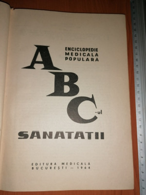 Enciclopedie Medicala Populara. ABC-ul Sanatatii - Theodor Burghele 1964 foto