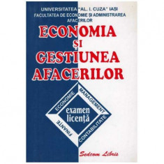 colectiv - Economia si gestiunea afacerilor - examen licenta - 126237 foto