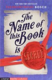 The Name Of This Book is Secret |, Usborne Publishing Ltd