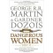 Dangerous Women Part 2 - George R. R. Martin