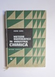 Metode matematice &icirc;n industria chimică. Elemente de optimizare &ndash; Aut. Andrei Gl&uuml;ck, Ed. Tehnică, 1971