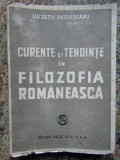 L. Patrascanu - Curente si tendinte in filozofia romaneasca, 1946