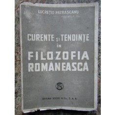 L. Patrascanu - Curente si tendinte in filozofia romaneasca, 1946