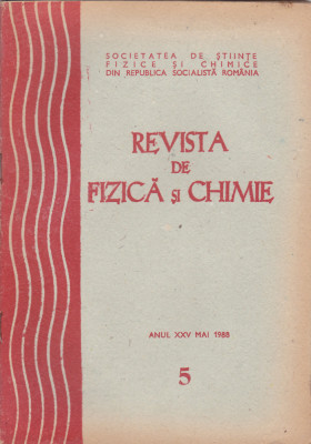 Revista De Fizica Si Chimie - Anul XXV, Nr.:5 ,MAI 1988 foto