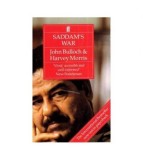 Cumpara ieftin John Bulloch and Harvey Morris - Saddam&#039;s war - 112256