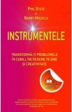 Instrumentele - Phil Stutz, Barrt Michels