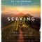 Seeking Him: Experiencing the Joy of Personal Revival
