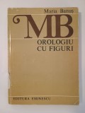 Maria Banuș - Orologiu cu figuri (antologie; 1984)
