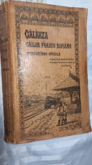 CALAUZA CAILOR FERATE ROMANE - PUBLICATIE OFICIALA - ING. STELIAN PETRESCU -1913 foto