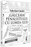 Carte Drept Penal: G&acirc;lceava Penalistului cu Lumea - Lucrare Juridica Non-fictiune, Paperback, Editura Universul Juridic